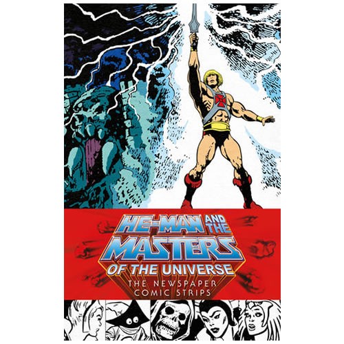 Books - MOTU - He-Man And The Masters Of The Universe: The Newspaper Comic Strips HC